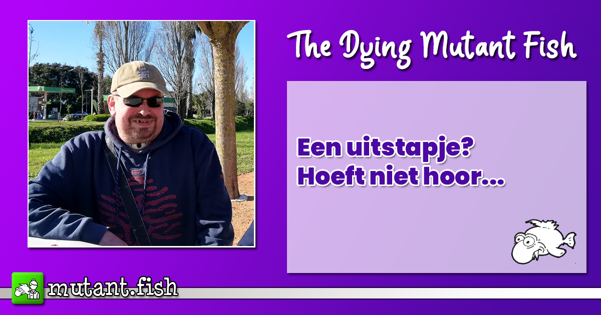 Een uitstapje? Hoeft niet hoor…